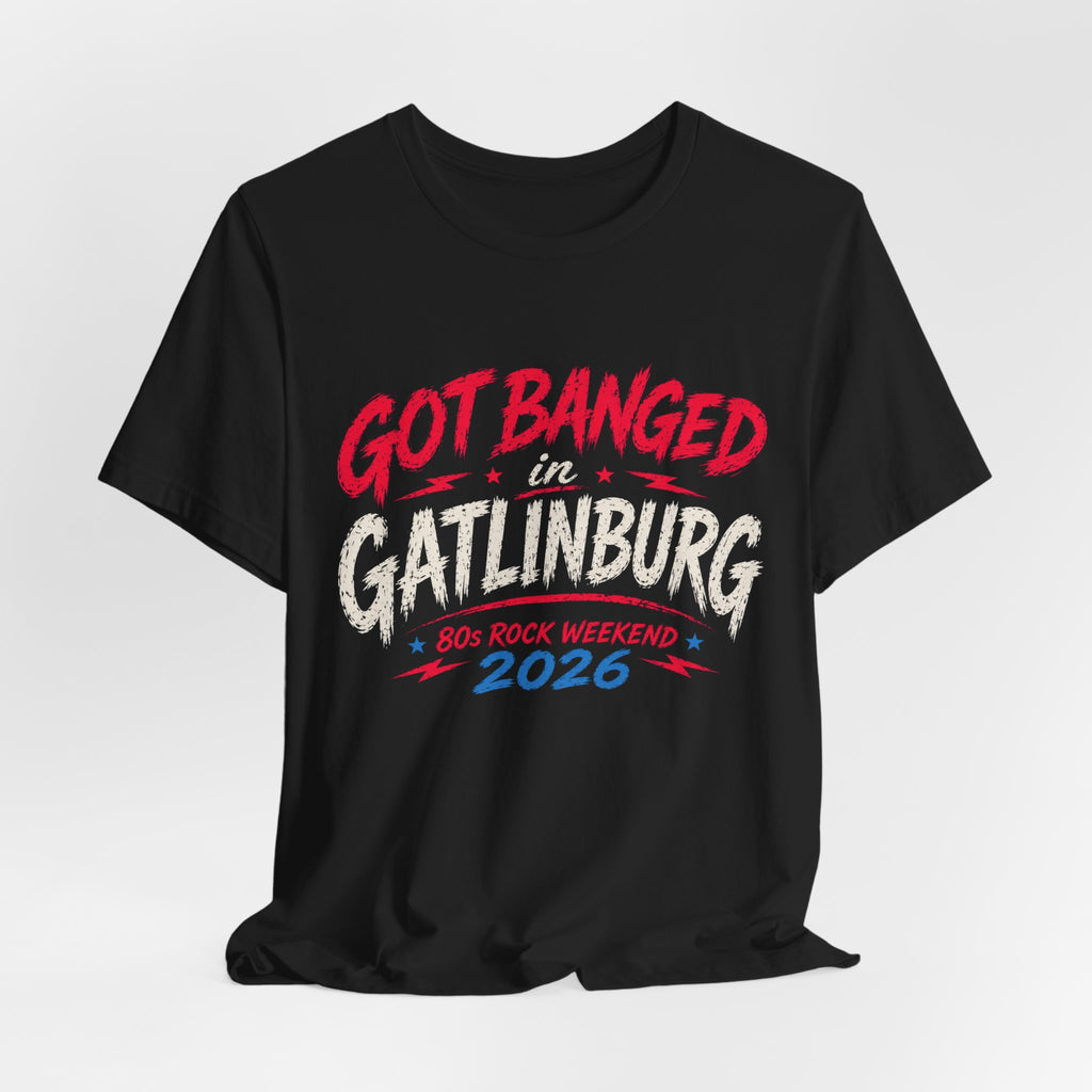 Got Banged in Gatlinburg Shirt, Funny Bear Survival Tee, 80s Rock Weekend Shirt, Skull Concert Shirt, Gatlinburg Tennessee Shirt