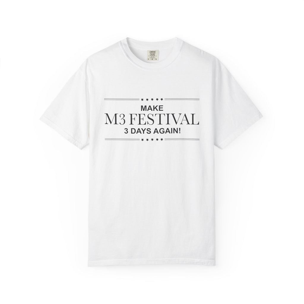 Make M3 3 Days Again - White Shirt